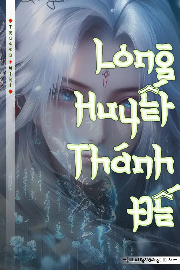 Long Huyết Thánh Đế