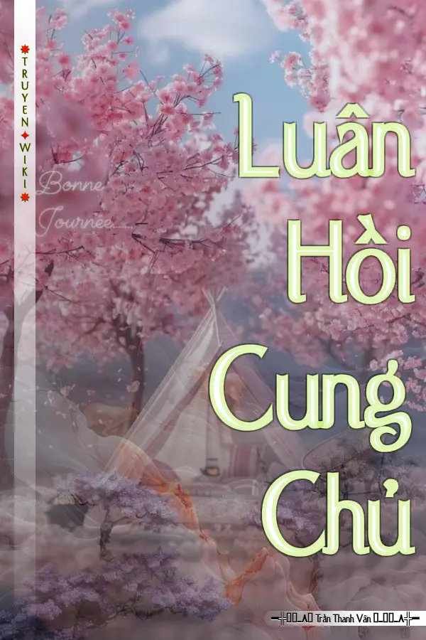 Truyện Luân Hồi Cung Chủ