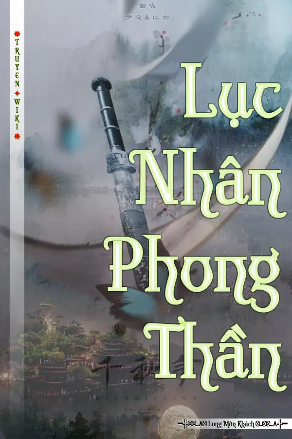 Truyện Lục Nhân Phong Thần