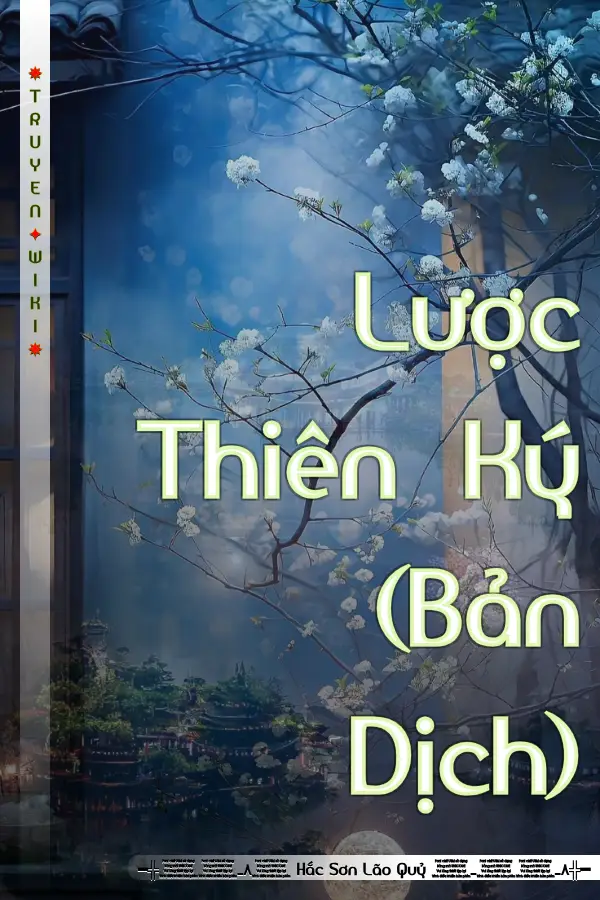 Truyện Lược Thiên Ký (Bản Dịch)