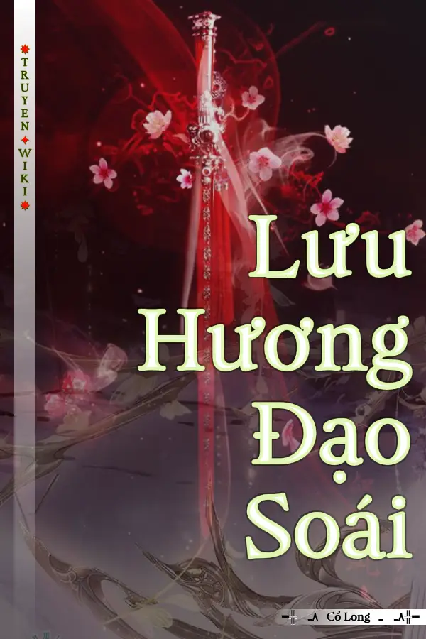 Truyện Lưu Hương Đạo Soái