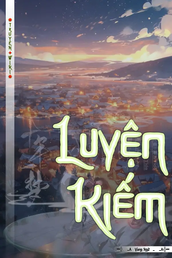 Truyện Luyện Kiếm