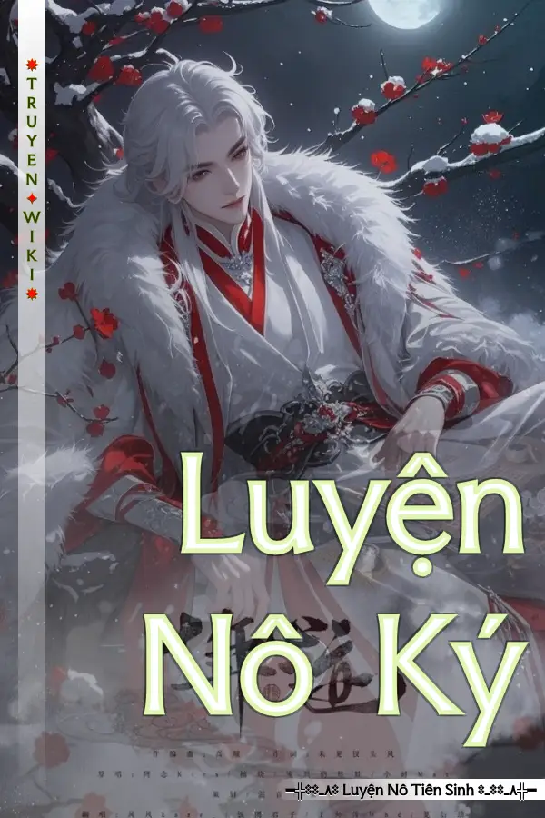 Luyện Nô Ký