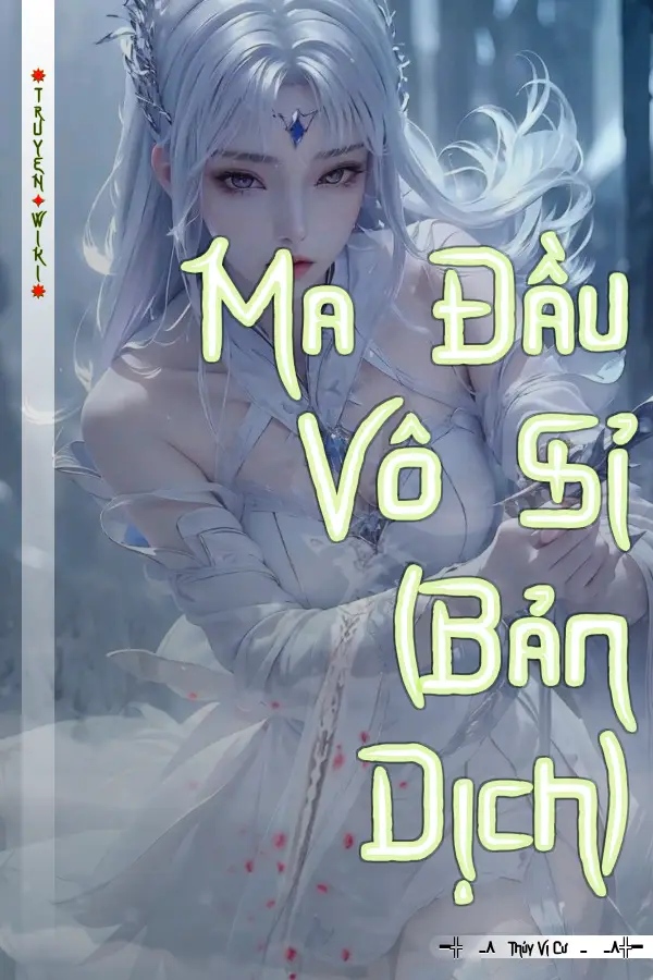 Ma Đầu Vô Sỉ (Bản Dịch)