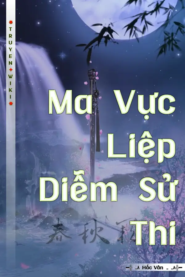 Ma Vực Liệp Diễm Sử Thi