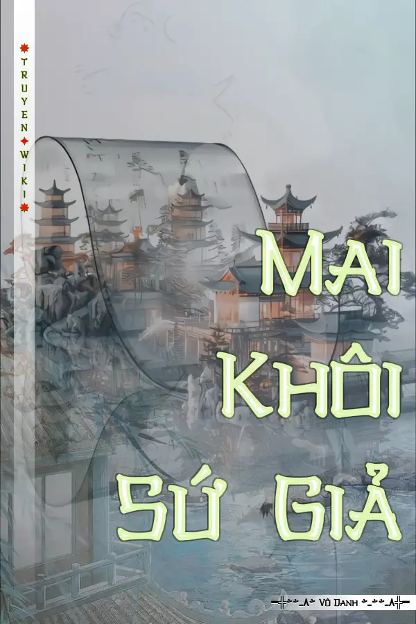 Truyện Mai Khôi Sứ Giả