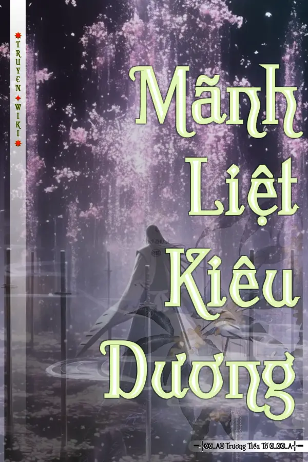 Mãnh Liệt Kiêu Dương