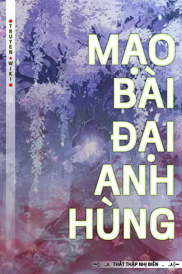 Mạo Bài Đại Anh Hùng