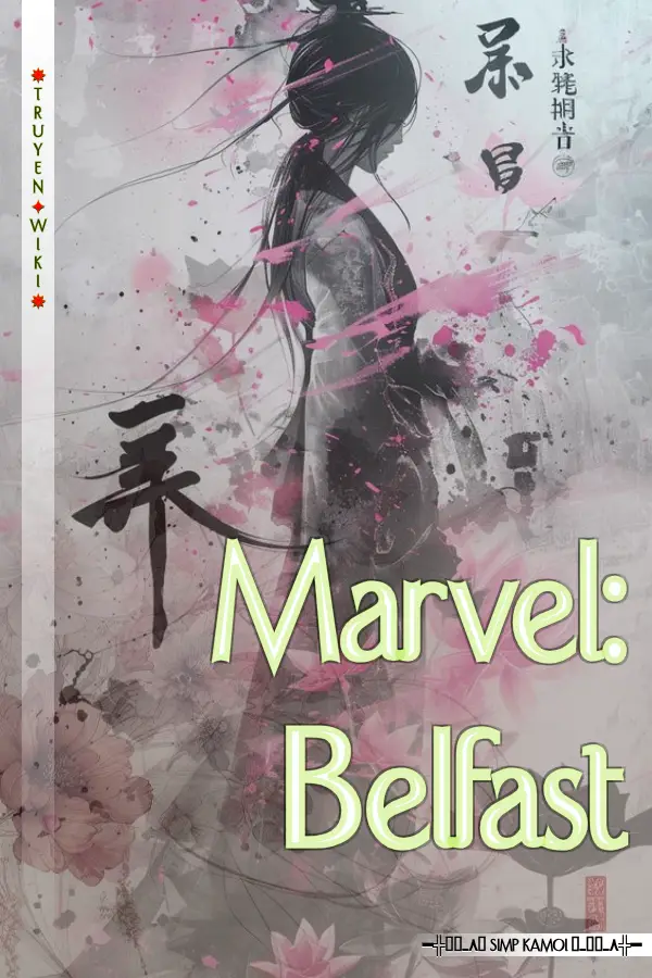 Marvel: Belfast