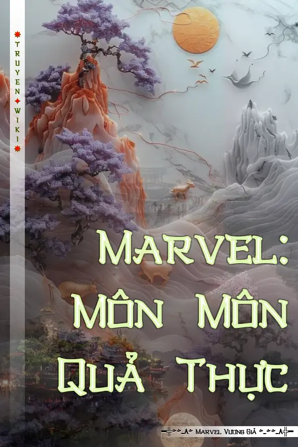 Truyện Marvel: Môn Môn Quả Thực