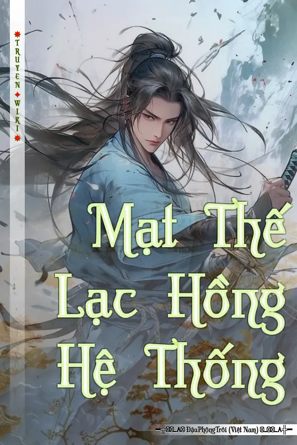 Mạt Thế Lạc Hồng Hệ Thống