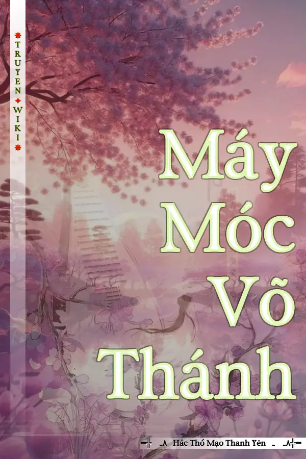 Máy Móc Võ Thánh