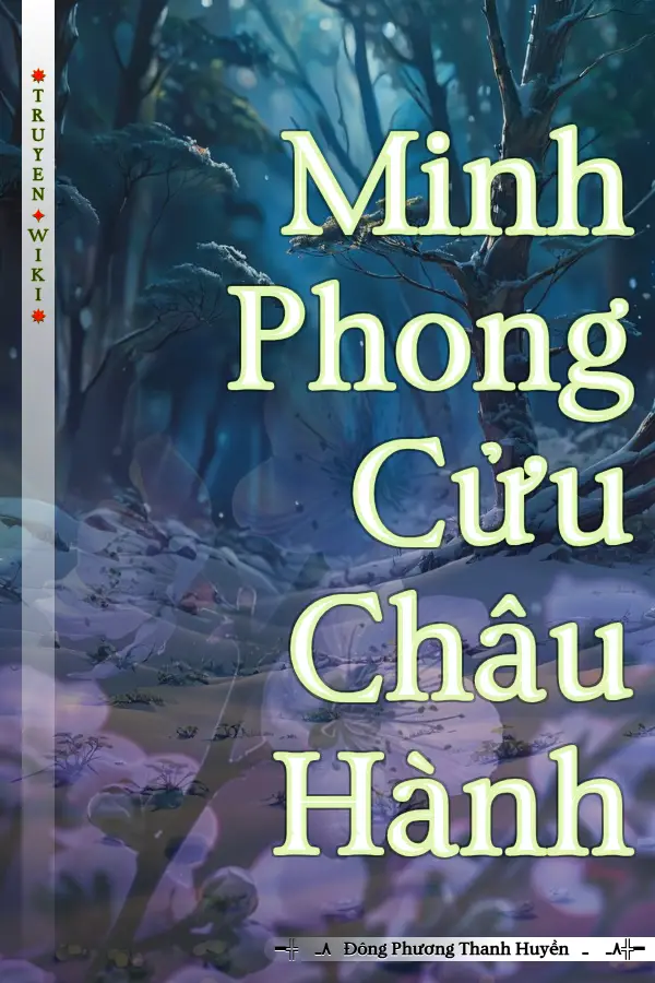 Truyện Minh Phong Cửu Châu Hành