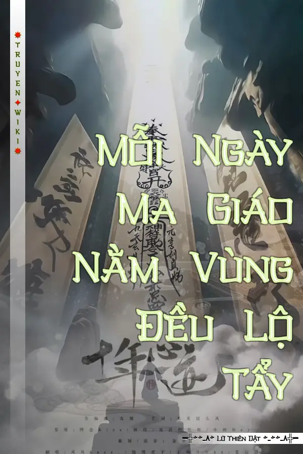 Mỗi Ngày Ma Giáo Nằm Vùng Đều Lộ Tẩy