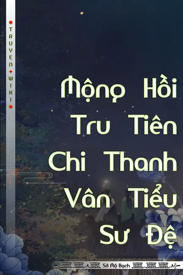 Mộng Hồi Tru Tiên Chi Thanh Vân Tiểu Sư Đệ