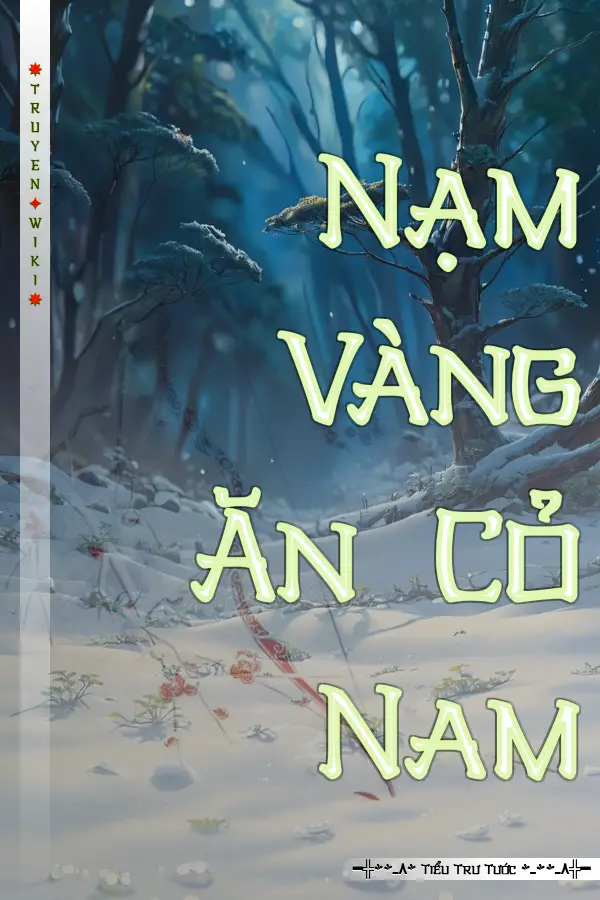 Truyện Nạm Vàng Ăn Cỏ Nam