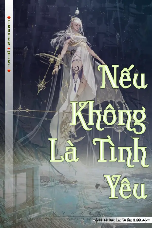 Truyện Nếu Không Là Tình Yêu