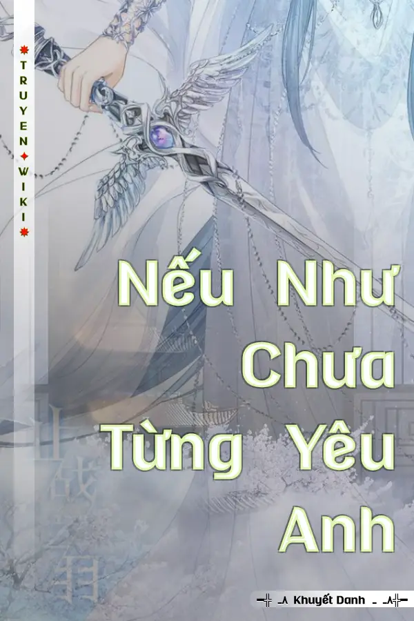 Nếu Như Chưa Từng Yêu Anh