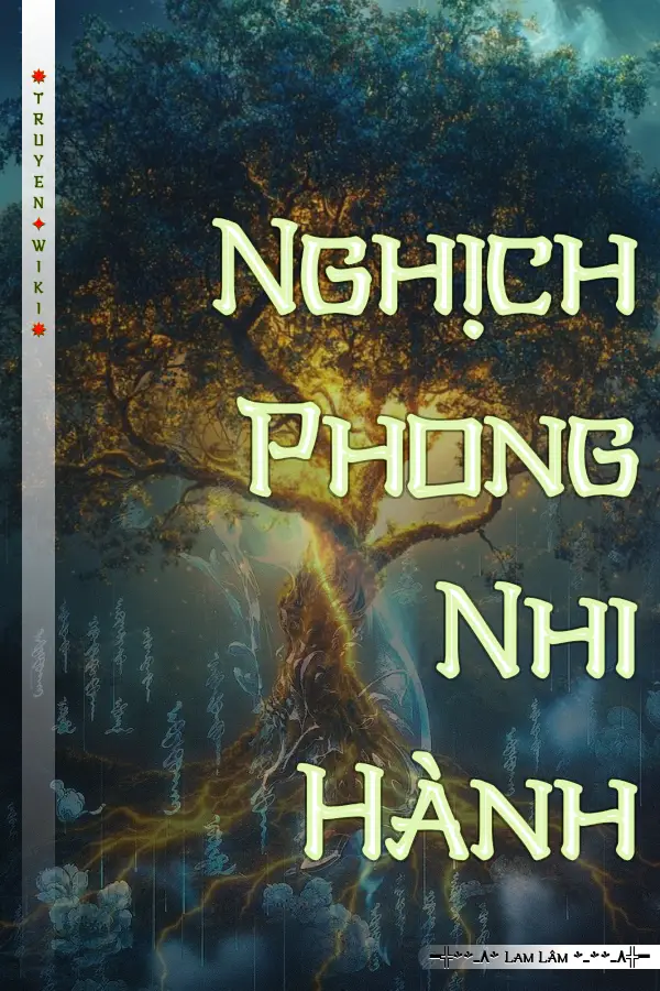 Truyện Nghịch Phong Nhi Hành