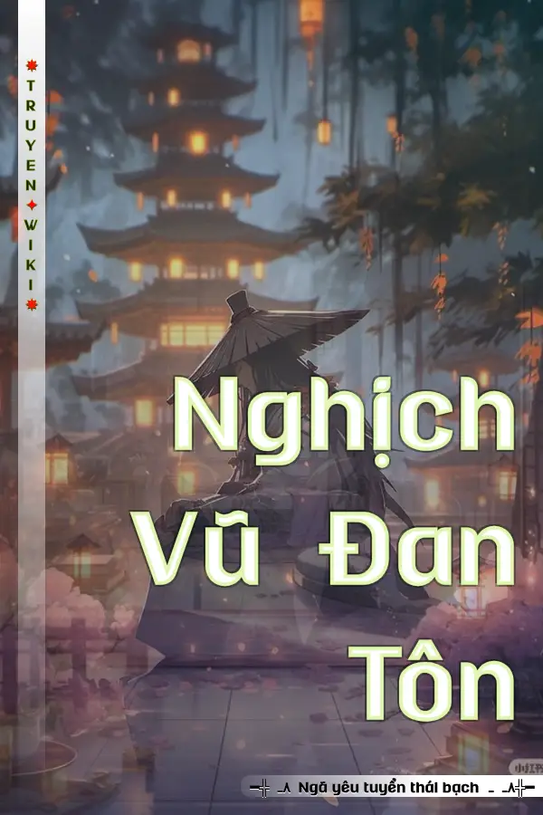 Nghịch Vũ Đan Tôn