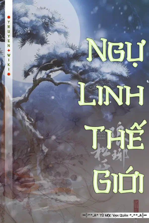 Truyện Ngự Linh Thế Giới