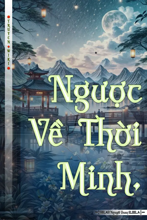 Truyện Ngược Về Thời Minh.