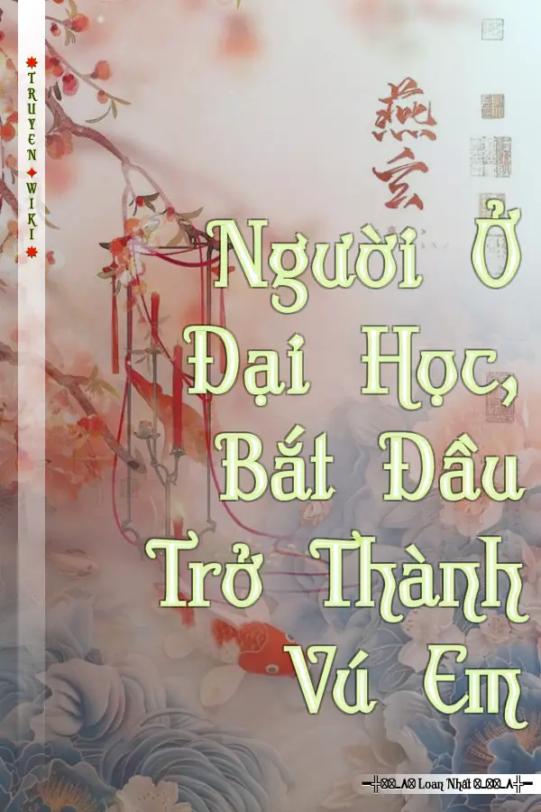 Truyện Người Ở Đại Học, Bắt Đầu Trở Thành Vú Em