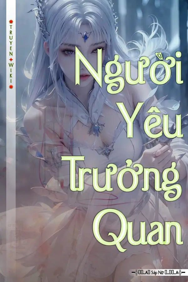 Người Yêu Trưởng Quan