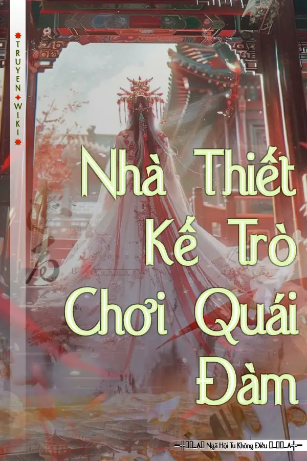 Nhà Thiết Kế Trò Chơi Quái Đàm