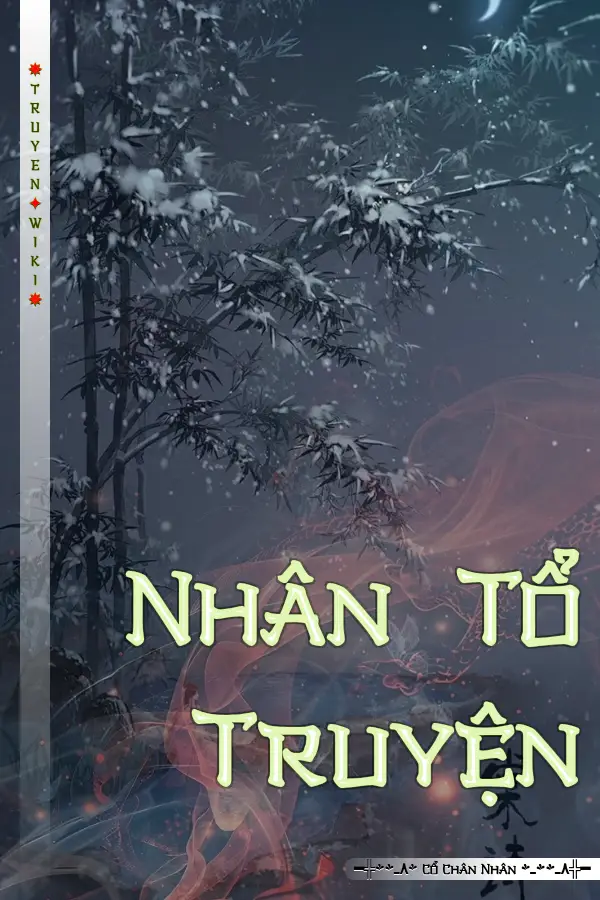 Nhân Tổ Truyện