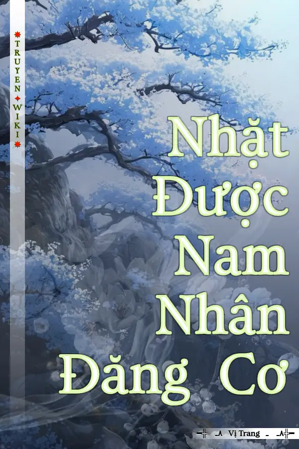 Nhặt Được Nam Nhân Đăng Cơ