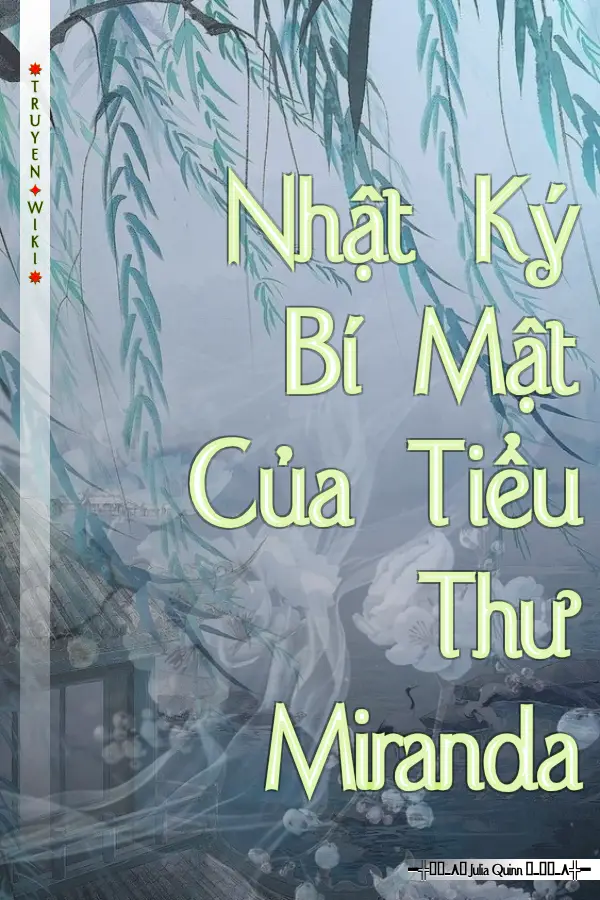 Truyện Nhật Ký Bí Mật Của Tiểu Thư Miranda