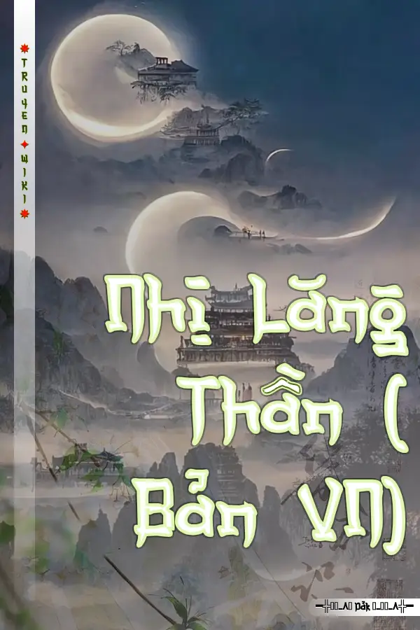 Nhị Lăng Thần ( Bản VN)