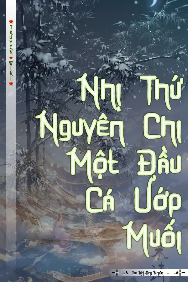 Nhị Thứ Nguyên Chi Một Đầu Cá Ướp Muối