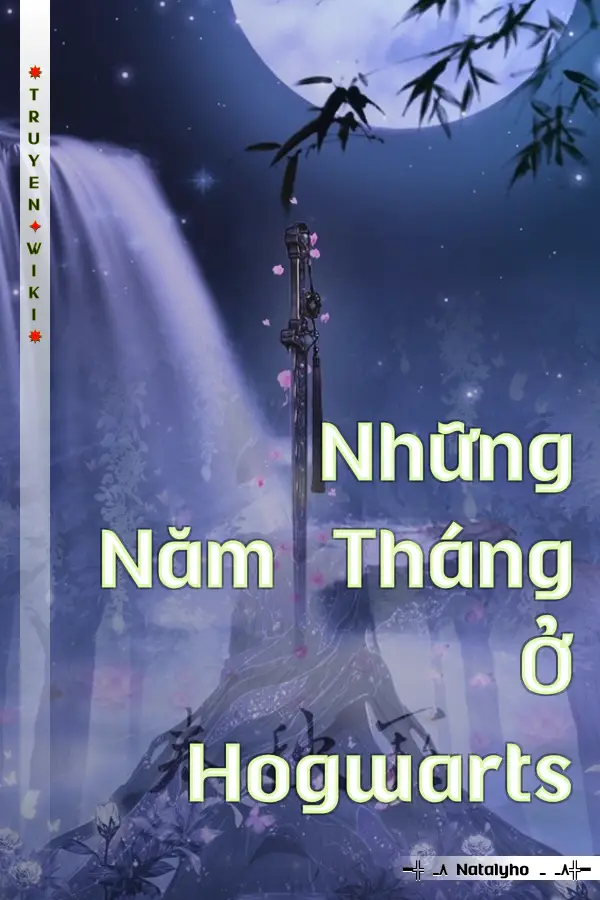 Những Năm Tháng Ở Hogwarts