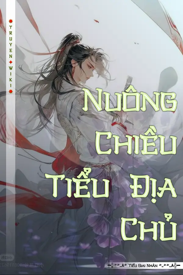 Truyện Nuông Chiều Tiểu Địa Chủ