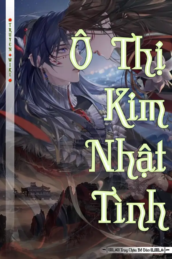 Truyện Ô Thị Kim Nhật Tình