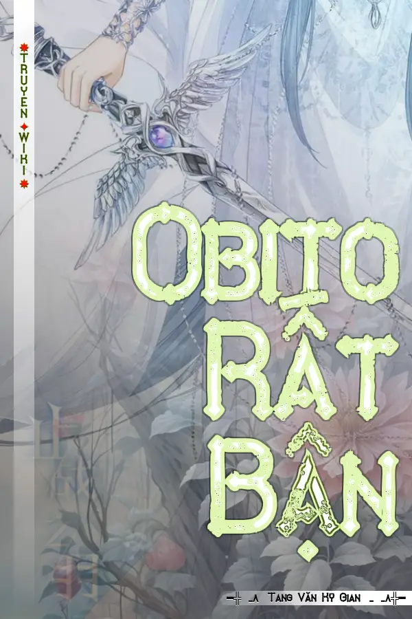 Obito Rất Bận