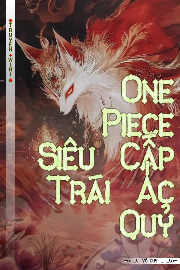 Truyện One Piece Siêu Cấp Trái Ác Quỷ