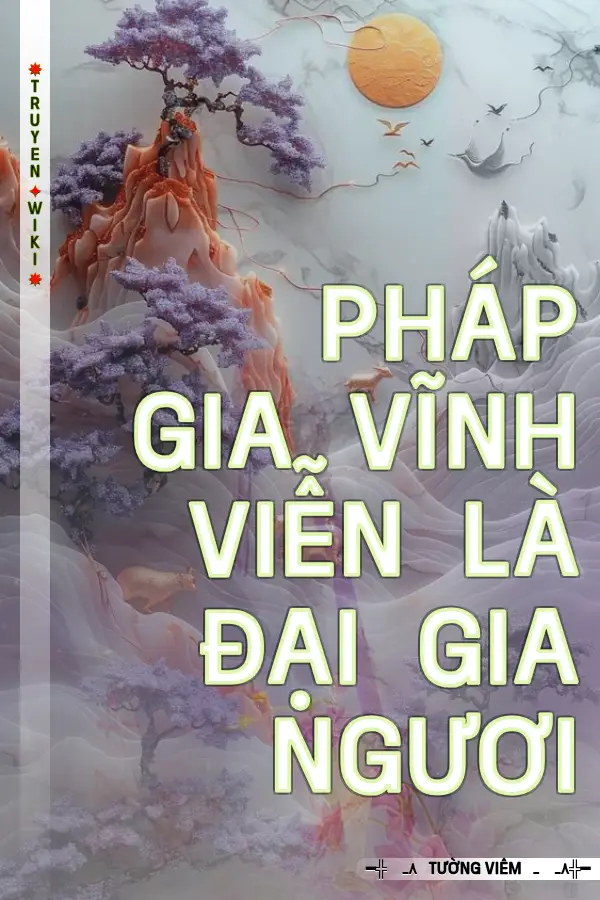 Pháp Gia Vĩnh Viễn Là Đại Gia Ngươi