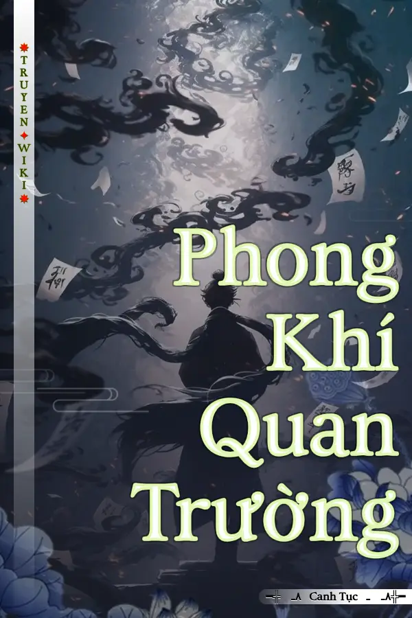 Truyện Phong Khí Quan Trường