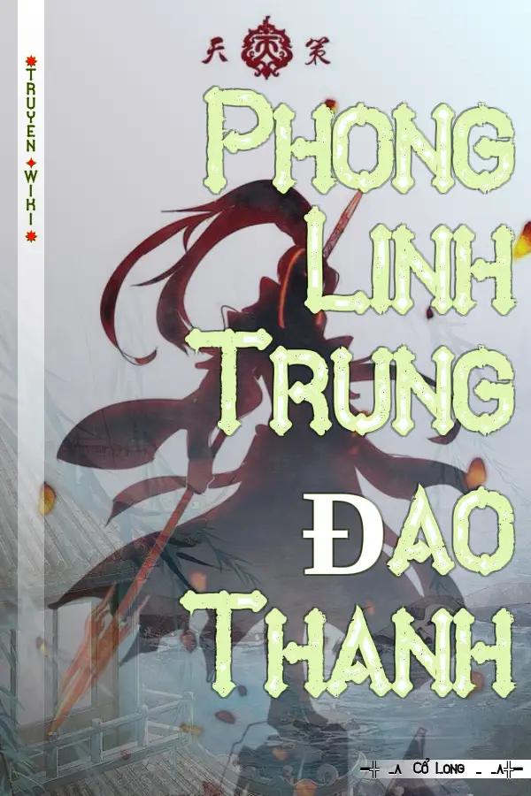 Truyện Phong Linh Trung Ðao Thanh