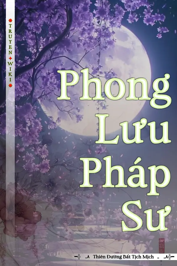 Truyện Phong Lưu Pháp Sư