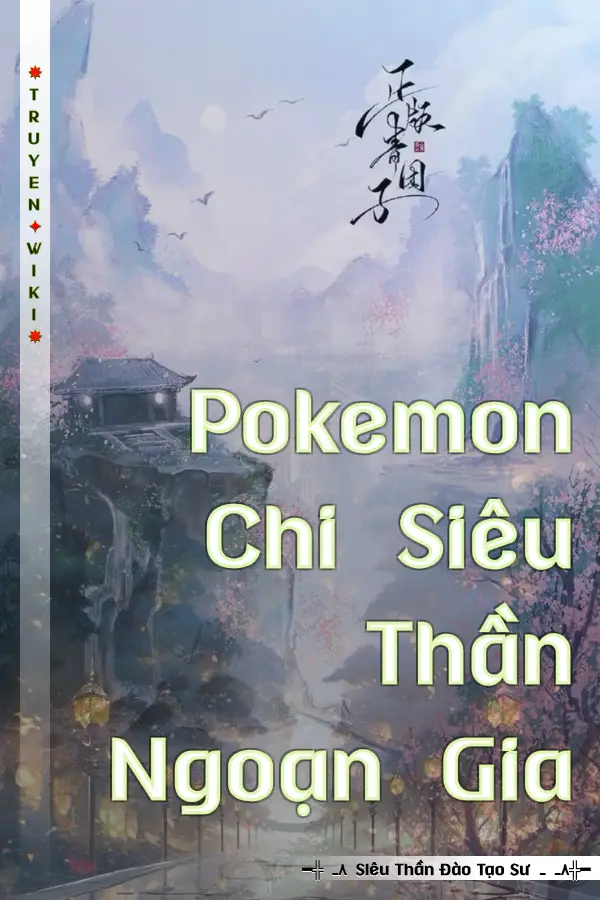 Pokemon Chi Siêu Thần Ngoạn Gia