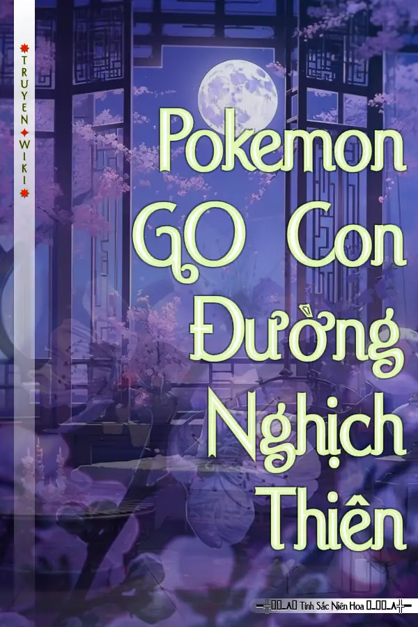 Pokemon GO Con Đường Nghịch Thiên