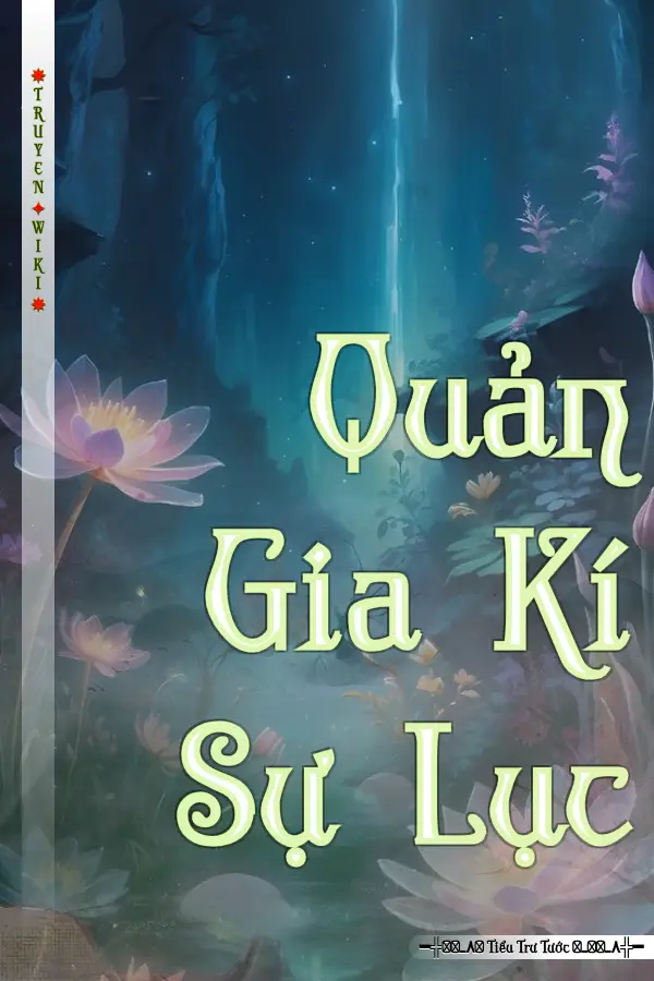 Truyện Quản Gia Kí Sự Lục