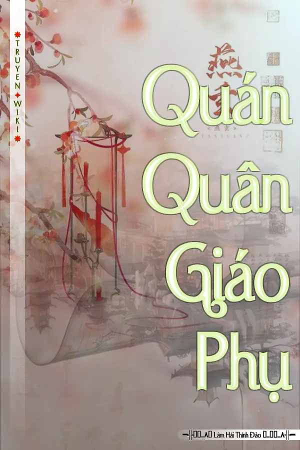 Truyện Quán Quân Giáo Phụ