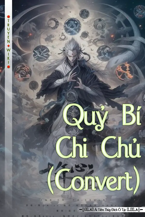 Truyện Quỷ Bí Chi Chủ (Convert)