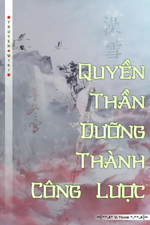 Truyện Quyền Thần Dưỡng Thành Công Lược