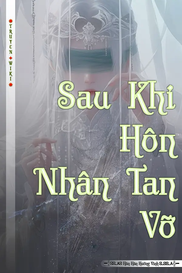 Sau Khi Hôn Nhân Tan Vỡ